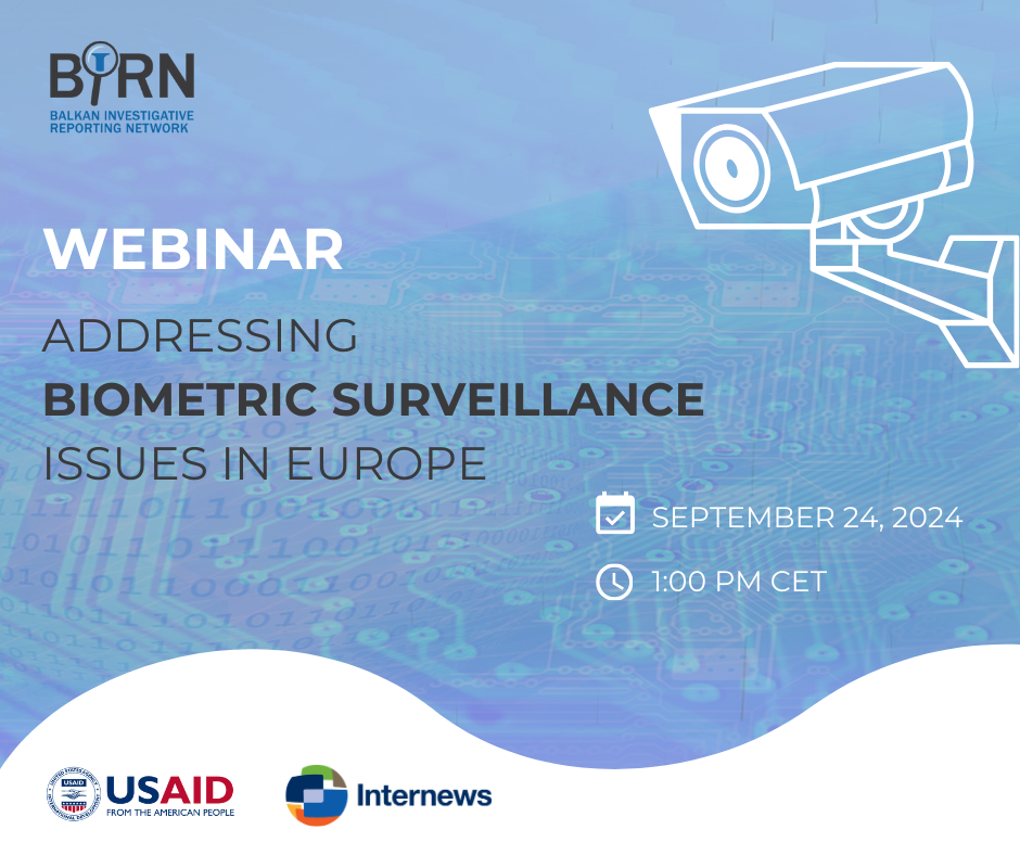BIRN Webinar: Addressing Biometric Surveillance Issues in Europe – OGLASI ČUKARICA