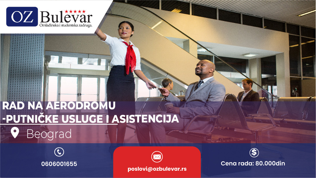 Rad na aerodromu: Putničke usluge na aerodromu Beograd – OGLASI VRAČAR